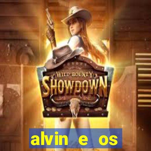 alvin e os esquilos rede canais